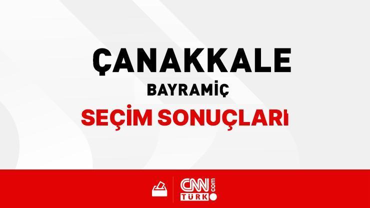 Çanakkale Bayramiç Seçim Sonuçları 2024 - Çanakkale Bayramiç Kim Kazandı