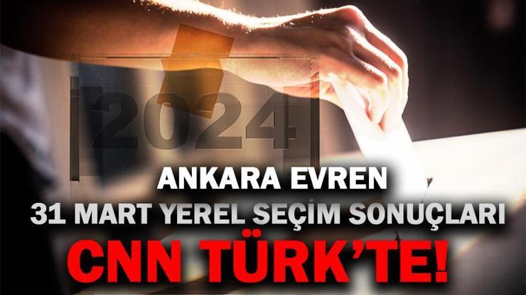 Ankara Evren Seçim Sonuçları 2024 Yerel Seçimlerde Evren Belediyesi’ni Kim Aldı