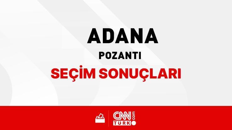 Adana Pozantı Seçim Sonuçları 2024 - Adana Pozantı Kim Kazandı