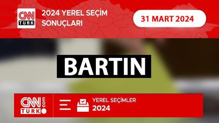 CANLI BARTIN seçim sonuçları 2024 31 Mart 2024 Bartın AK Parti, CHP, İYİ Parti, DEM, Zafer Partisi oy oranları