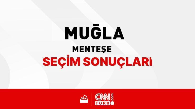 Muğla Menteşe Sonuçları 2024 - Muğla Menteşe Kim Kazandı