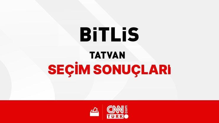 Bitlis Tatvan Seçim Sonuçları 2024 - Bitlis Tatvan Kim Kazandı