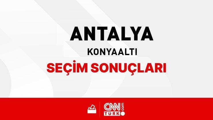 Antalya Konyaaltı Seçim Sonuçları 2024 - Antalya Konyaaltı Kim Kazandı