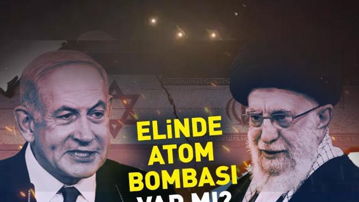 İsrail İran savaşında son durum ne Akıllarda aynı soru: Elinde atom bombası var mı