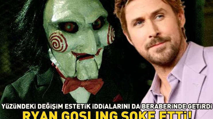 Erkekler estetik yaptırmasın tartışmaları gündem olmuştu Barbienin yıldızı Ryan Gosling şoke etti: ‘Botoks yaptıranlar Testere’ye benziyor’