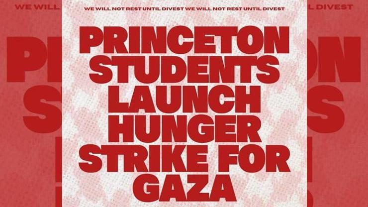 ABD’deki Princeton Üniversitesinde Gazze için açlık grevi