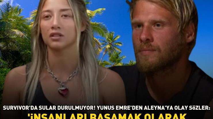 Survivor Yunus Emreden Aleyna Kalaycıoğluna sert sözler: İnsanları basamak olarak kullanmaya öyle alışmış ki basar geçer