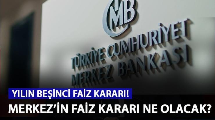 Merkez Bankası Mayıs 2024 faiz kararı ne zaman açıklanacak TMCB faiz kararı ne olacak