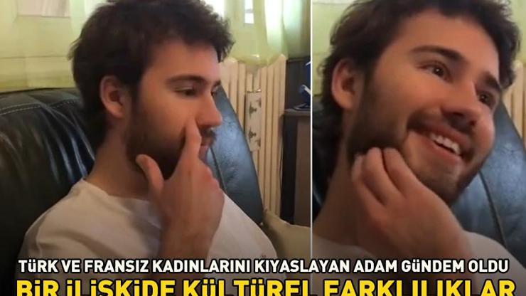 İlişkide kültürel farklılıklar sorun olur mu Türk ve Fransız kadınlarını kıyaslayan adam gündem oldu: Daha sadıklar