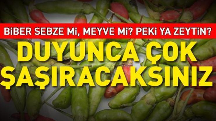 Biber meyve mi, sebze mi Peki ya zeytin, üzüm, karpuz Kafa karışıklığına son... İşte duyunca çok şaşıracağınız gerçekler