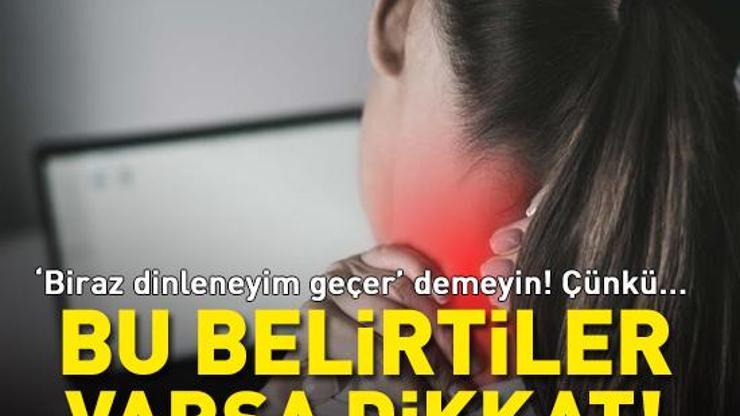 Sürekli oturarak çalışanlar risk altında Bu belirtilere dikkat: ‘Biraz dinleneyim geçer’ demeyin Boyun fıtığı...