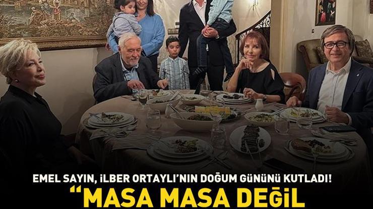 Beğeni butonu çöktü Emel Sayın, İlber Ortaylının doğum gününü kutladı ‘Masa masa değil, efsaneler kulübü’