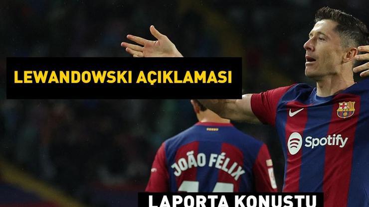 Barcelona Başkanı Laporta’dan Lewandowski açıklaması Fenerbahçe...