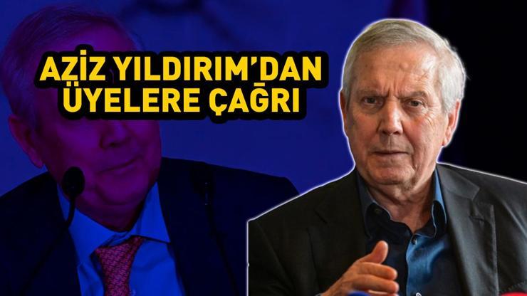 Aziz Yıldırımdan Fenerbahçe kongre üyelerine çağrı