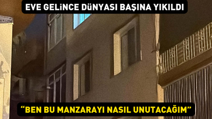 Bipolar hastası baba dehşet saçtı Ben bu manzarayı nasıl unutacağım