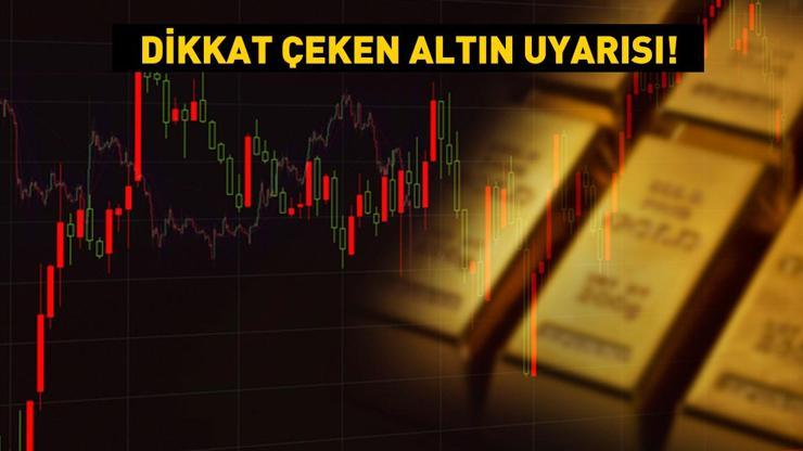 Uzman isimlerden dikkat çeken gram altın fiyatı uyarısı Bu seviye sürpriz olmaz...