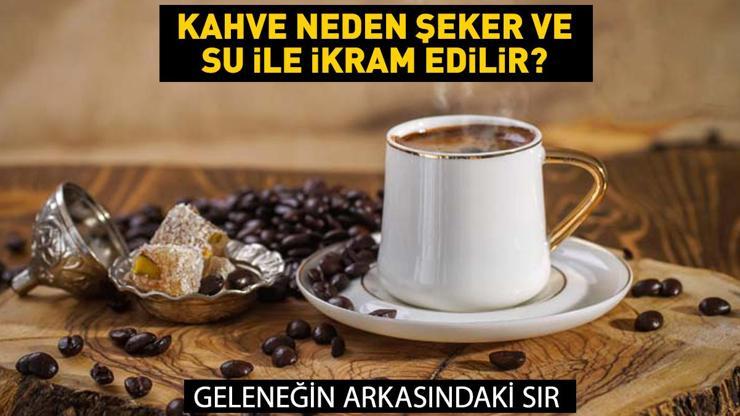 Türk kahvesinin yanında neden şeker, lokum ve su getirilir İşte geleneğin arkasındaki sır