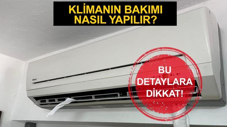 Klima bakımı nasıl yapılır Aşama aşama klima temizliği