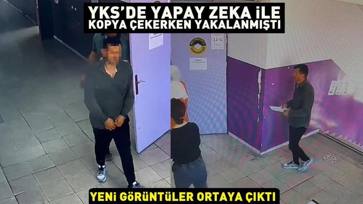 YKSde yapay zeka ile kopya çekerken yakalanmıştı Güvenlik kamerası görüntüleri ortaya çıktı