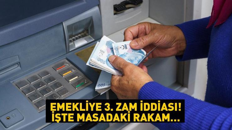 Emekliye 3. zam iddiası İşte masadaki rakam...