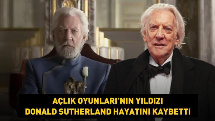 Açlık Oyunlarının Başkan Snowu Donald Sutherland hayatını kaybetti: Hollywoodun en iyi aktörlerindendi ama Oscar kazanamadı