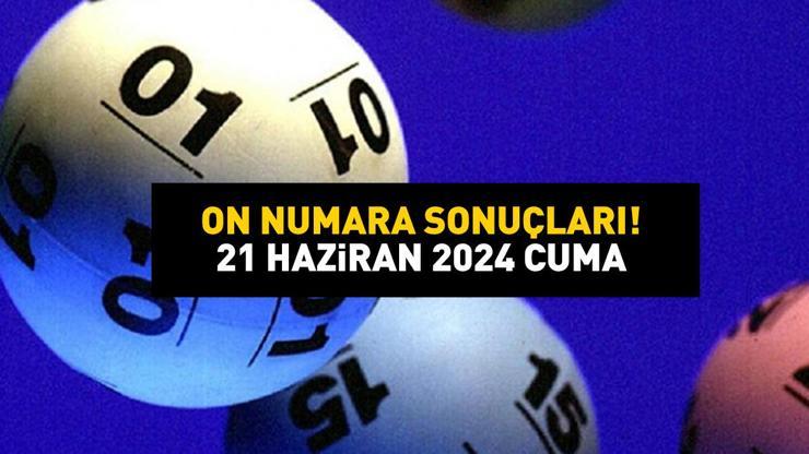 ON NUMARA SONUÇLARI 21 HAZİRAN 2024: On Numara sonuçları nasıl öğrenilir Milli Piyango Online sonuç sorgulama ekranı