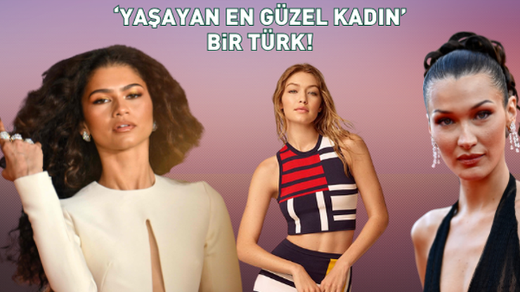 Ne Hadid kardeşler, ne Zendaya... Türk isim herkesi ezdi geçti Yaşayan En Güzel Kadın seçildi