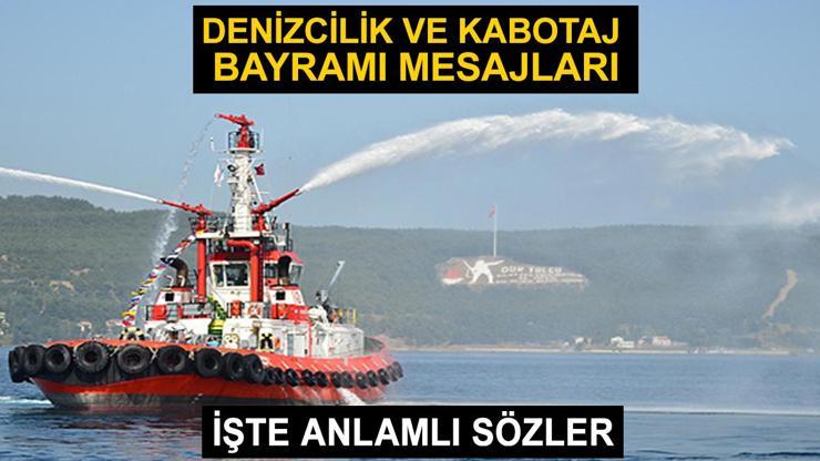 1 Temmuz Denizcilik ve Kabotaj Bayramı mesajları ve sözleri 2024