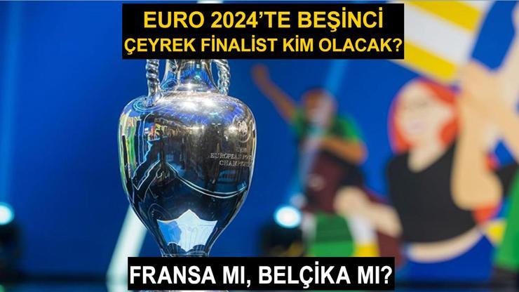 Fransa Belçika EURO 2024 maçı ne zaman, saat kaçta, hangi kanalda