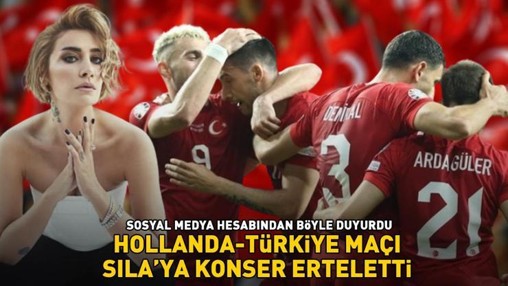 Hollanda-Türkiye çeyrek final maçı Sılaya konser erteletti Sosyal medya hesabından böyle duyurdu
