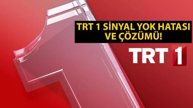 TRT 1 sinyal yok sorunu ve hatası nasıl çözülür TRT 1 HD neden sinyal yok, çekmiyor ve açılmıyor