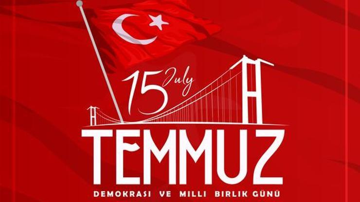 15 Temmuz mesajları, Demokrasi ve Milli Birlik Günü sözleri: anlamlı, resimli, kısa, uzun 15 Temmuz sözleri