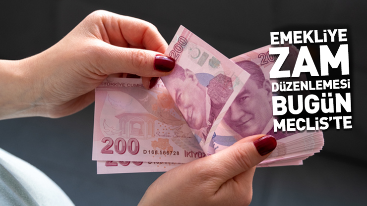 BUGÜN MECLİSTE: En düşük emekli maaşı ne kadar olacak