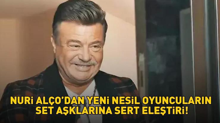 Yeşilçamın usta oyuncusu Nuri Alçodan set aşklarına eleştiri: Türkiyenin en güzel kadınlarıyla...