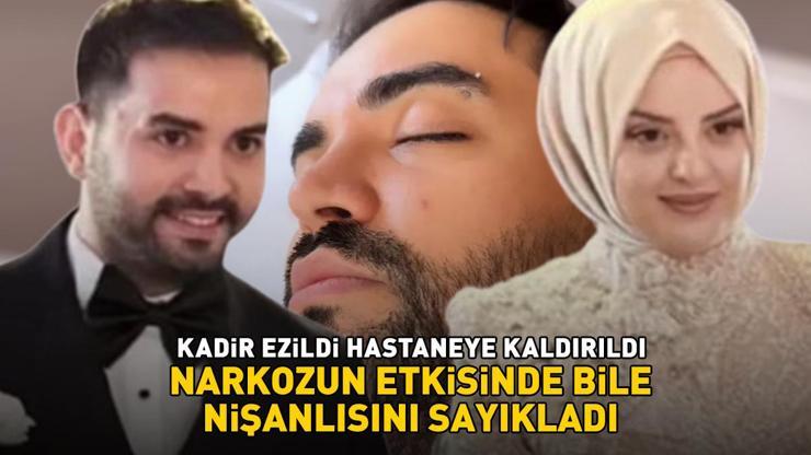 Kadir Ezildi hastaneye kaldırıldı Narkozun etkisinde nişanlısı Gamze Türkmeni sayıkladı: Özledim’