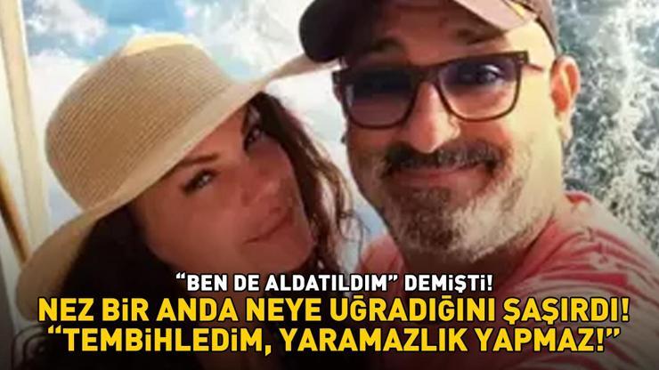 Ben de aldatıldım demişti Nez karşısında Rüştü Onur Atillayı görünce neye uğradığını şaşırdı: Tembihledim yaramazlık yapmaz