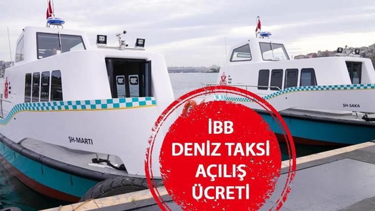 İBB deniz taksi açılış ücreti ne kadar, kaç TL oldu Zam sonrası yeni açılış fiyatı belli oldu