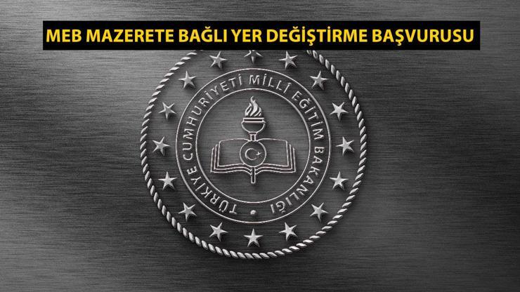 MEB mazerete bağlı yer değiştirme başvurusu 2024 ne zaman başlayacak