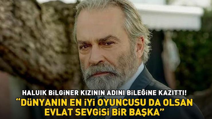 Haluk Bilginer kızının adını bileğine kazıttı, sosyal medya yıkıldı: Dünyanın en iyi oyuncusu da olsan evlat sevgisi bir başka’