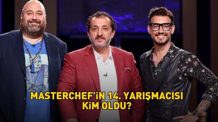 MASTERCHEFTE ANA KADROYA GİREN 14. YARIŞMACI 27 TEMMUZ 2024: MasterChefte kim kazandı, ana kadroya hangi yarışmacı girdi Önlüğü alan isim