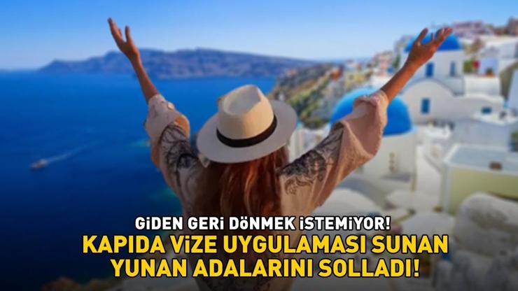 7 günlük kapıda vize uygulaması sunan Yunan adalarını solladı Türkiye’nin tatil cenneti