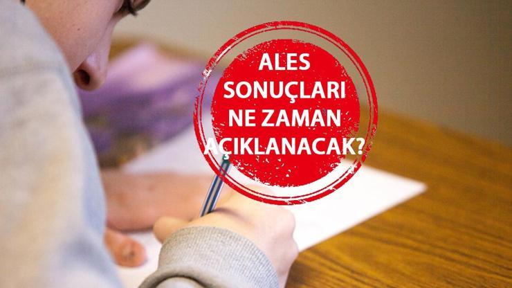 ALES 2024/2 sonuçları ne zaman açıklanacak ÖSYM ALES sonuç tarihi