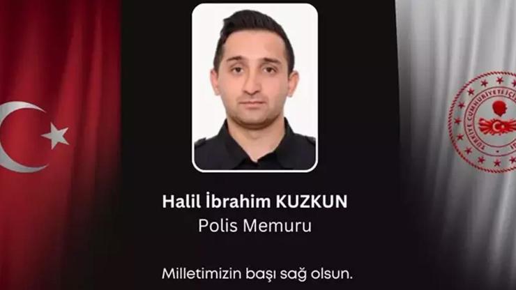 Acı haber Polis memuru Halil İbrahim Kuzgun, şehit oldu