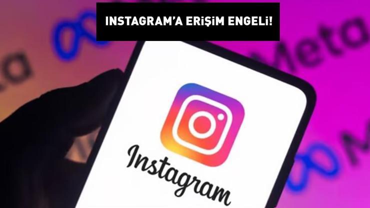 SON DAKİKA HABERİ... Instagram çöktü mü Popüler sosyal medya platformu Instagrama erişim engeli getirildi