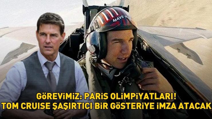 Görevimiz: Paris Olimpiyatları Ünlü Hollywood yıldızı Tom Cruise kapanış töreninde şaşırtıcı bir gösteriye imza atacak