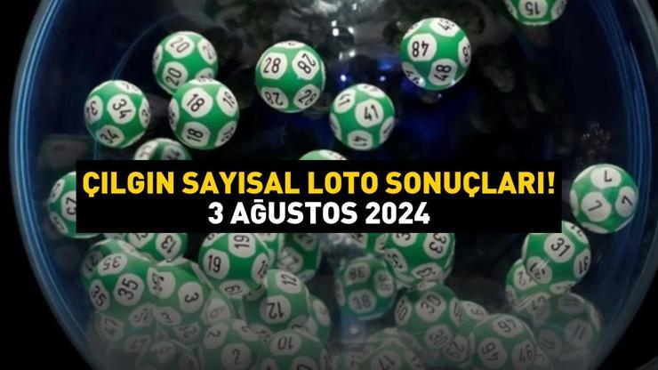 ÇILGIN SAYISAL LOTO SONUÇLARI AÇIKLANDI 3 AĞUSTOS 2024: Çılgın Sayısal Loto sonuçları nasıl öğrenilir Milli Piyango Online sonuç sorgulama