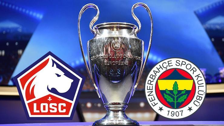 LİLLE FENERBAHÇE MAÇI HANGİ KANALDA Lille FB Şampiyonlar Ligi maçı ne zaman, saat kaçta