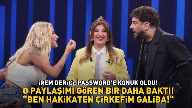 Passwordün konuğu İrem Dericiden şaşırtan paylaşım: Ben galiba hakikaten çirkefim