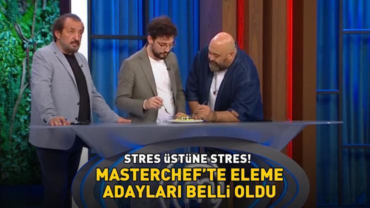 MasterChefte eleme adayları belli oldu Stres üstüne stres İşte potaya giren 2 yarışmacı...