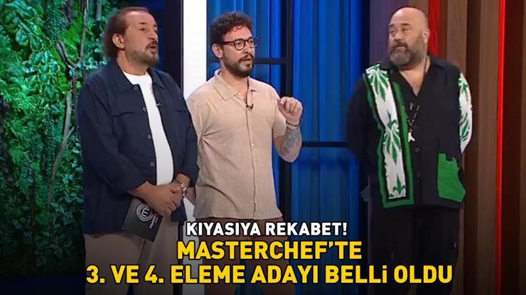 MasterChefte 3. ve 4. eleme adayı belli oldu İşte potaya giren yarışmacılar...